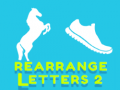 खेल Rearrange Letters 2