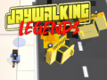 खेल Jaywalking Legends