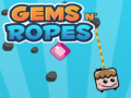 खेल Gems N' Ropes