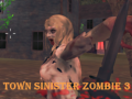 खेल Town Sinister Zombie 3