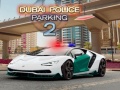 ગેમ Dubai Police Parking 2