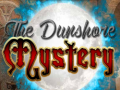 खेल The Dunshore Mystery