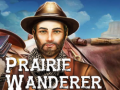 खेल Prairie Wanderer