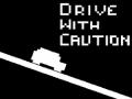 ಗೇಮ್ Drive with Caution