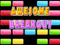 खेल Awesome Breakout