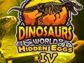 ગેમ Dinosaurs World Hidden Eggs Part IV