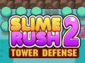 खेल Slime Rush Tower Defense 2