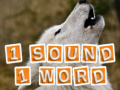 खेल 1 Sound 1 Word