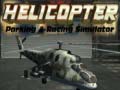 खेल Helicopter Parking & Racing Simulator