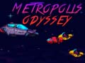 ગેમ Metropolis Odyssey