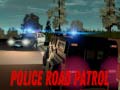 खेल Police Road Patrol