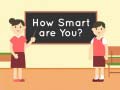 खेल How Smart Are You