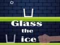 खेल Glass the Ice