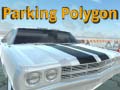 खेल Parking Polygon