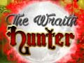 खेल The Wraith Hunter