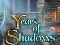 खेल Years of Shadows