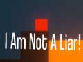 खेल I Am Not A Liar