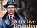 खेल Detective Brandon