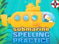 விளையாட்டு Submarine Spelling Practice