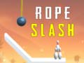 खेल Rope Slash