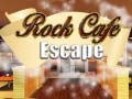खेल Rock Cafe Escape