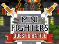 ગેમ Mini Fighters Quest & battle