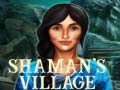 खेल Shaman's Village