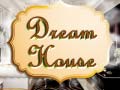 खेल The Dream House