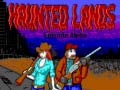 खेल Haunted Lands Episode Alpha