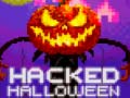 ಗೇಮ್ Hacked Halloween