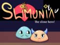 खेल Slimunia The Slime Hero!