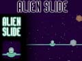 खेल Alien Slide