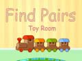 खेल Find Pairs Toy Room