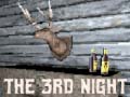 खेल The 3rd Night