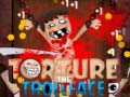 ગેમ Torture the Trollface