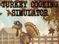खेल Turkey Cooking Simulator