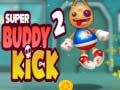 ગેમ Super Buddy Kick 2