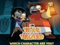 खेल Victor and Valentino Which character are you?