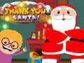 खेल Thank You Santa