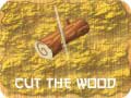 खेल Cut The Wood