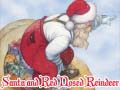 खेल Santa and Red Nosed Reindeer