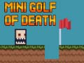 ગેમ Mini golf of death