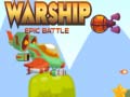 ಗೇಮ್ Warship Epic Battle