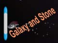 खेल Galaxy and Stone