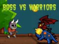 खेल Boss vs Warriors  