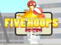 ગેમ Five Hoops