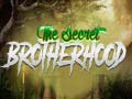 खेल The Secret Brotherhood