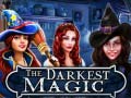 खेल The Darkest Magic