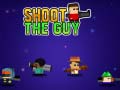 खेल Shoot the Guy