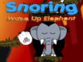 खेल Snoring Wake up Elephant 